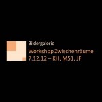 Bildergalerie Workshop Zwischenräume